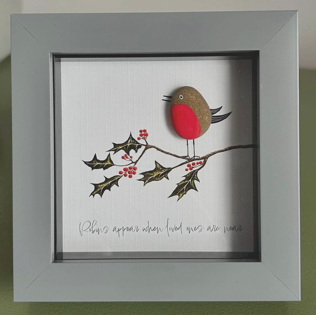 Robin Pebble Art: 'Robins Appear When Loved Ones Are Near' - Handmade Framed Gift
