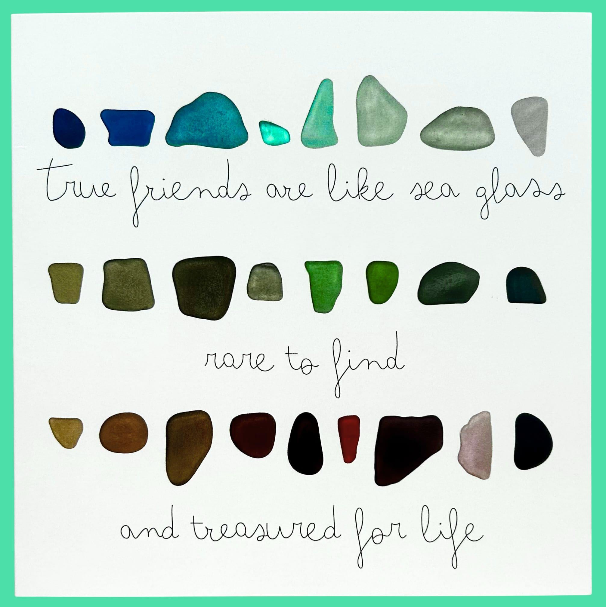 Sea Glass Friendship Card – “True Friends Are Like Sea Glass” – Blank Inside – Coastal Thinking of You Card – UK