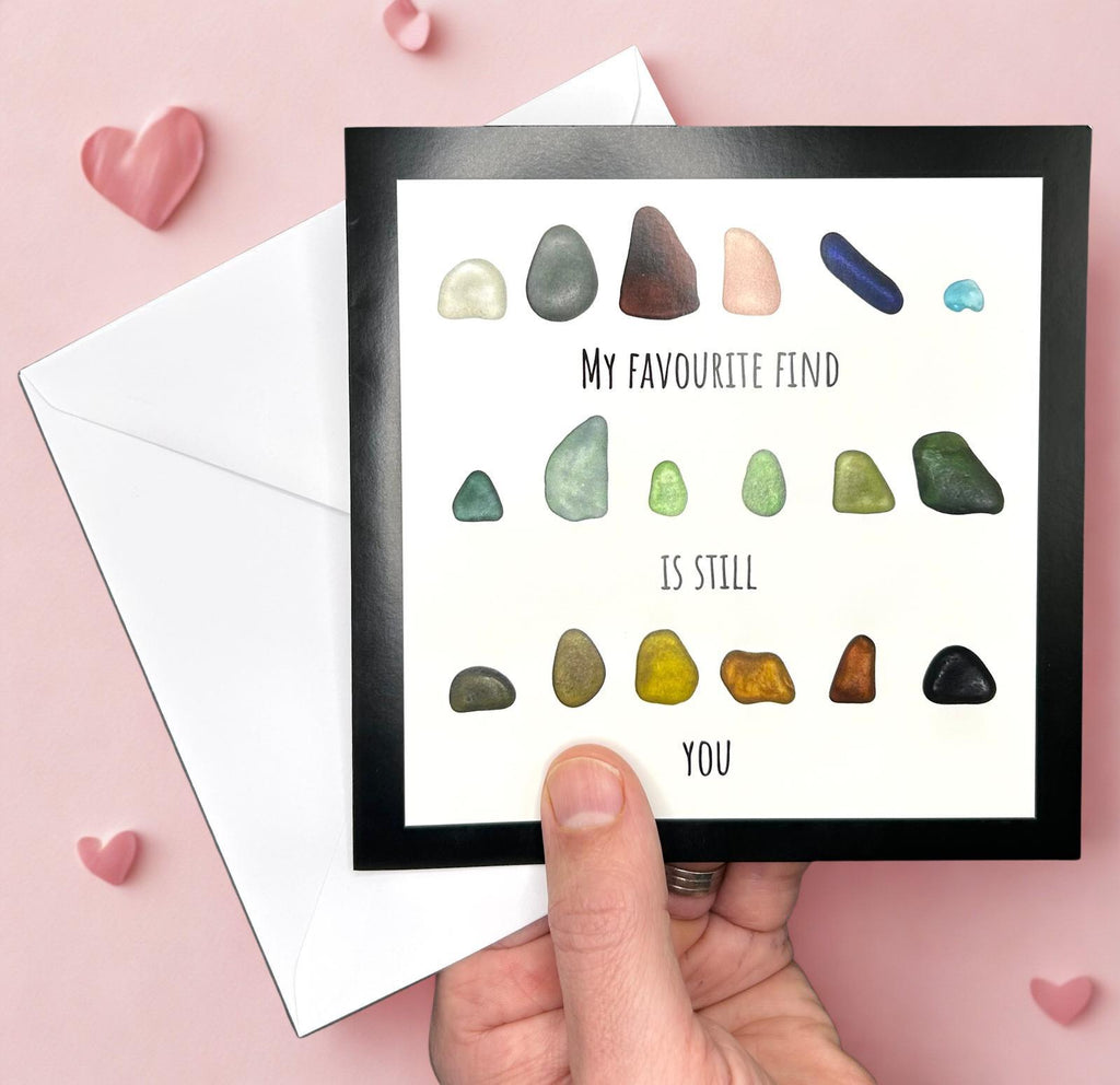 Sea Glass Valentine’s Card – “My Favourite Find Is Still You” – Handmade Coastal Love Card – Cornish Sea Glass Art