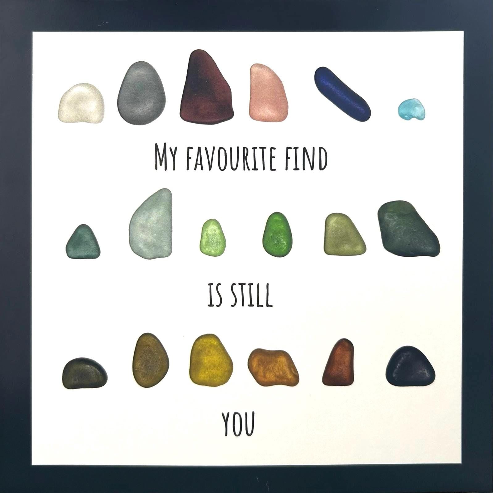 Sea Glass Love Card – “My Favourite Find Is Still You” – Blank Inside – Coastal Friendship & Romantic Card – UK