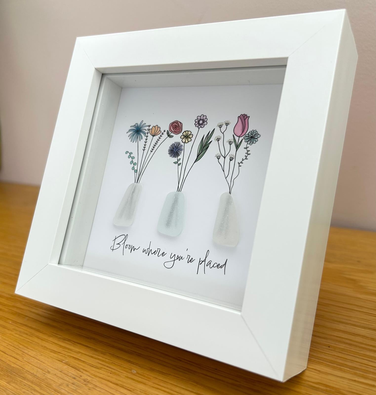 Sea Glass Flower Picture Bloom Where You’re Placed Thinking of You Encouragement Gift UK Coastal Artist Framed Keepsake New Beginnings